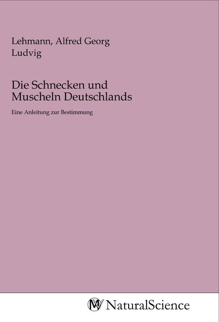 Produktbild: Die Schnecken und Muscheln Deutschlands