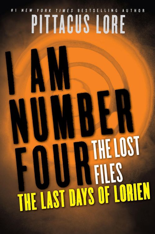 Produktbild: I Am Number Four: The Lost Files: The Last Days of Lorien