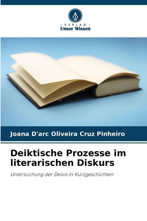 Produktbild: Deiktische Prozesse im literarischen Diskurs