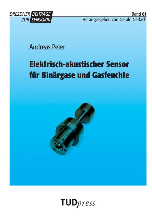 Produktbild: Elektrisch-akustischer Sensor f&uuml;r Bin&auml;rgase und Gasfeuchte