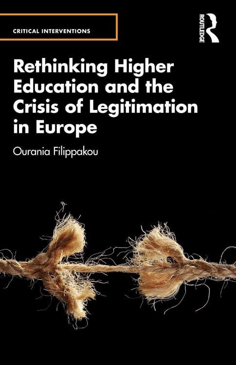 Produktbild: Rethinking Higher Education and the Crisis of Legitimation in Europe