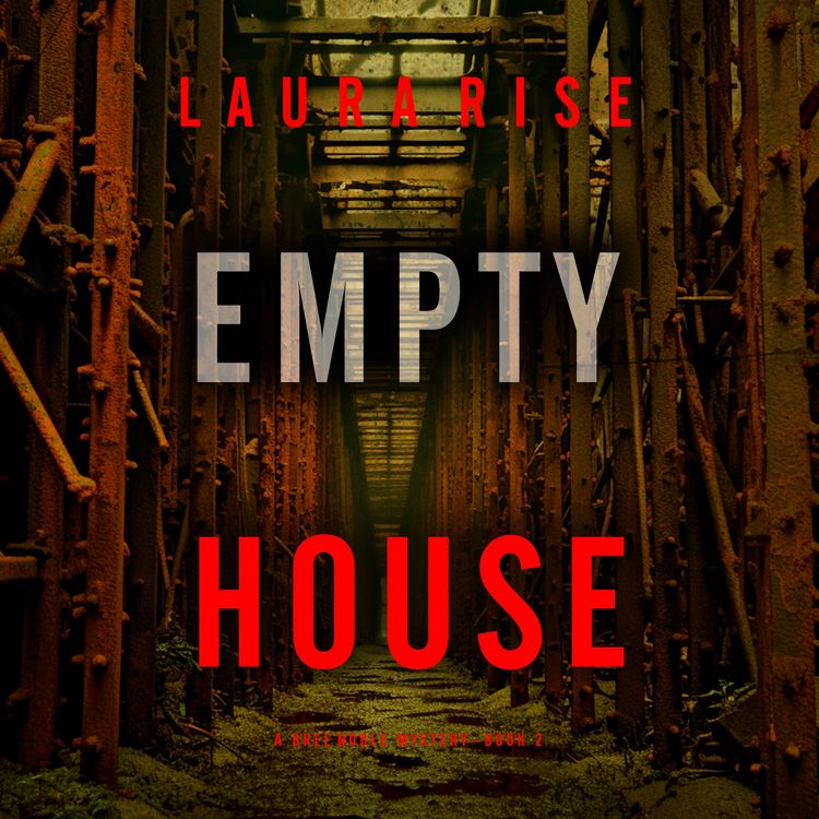 Produktbild: Empty House (A Bree Noble Suspense Thriller&mdash;Book 2)