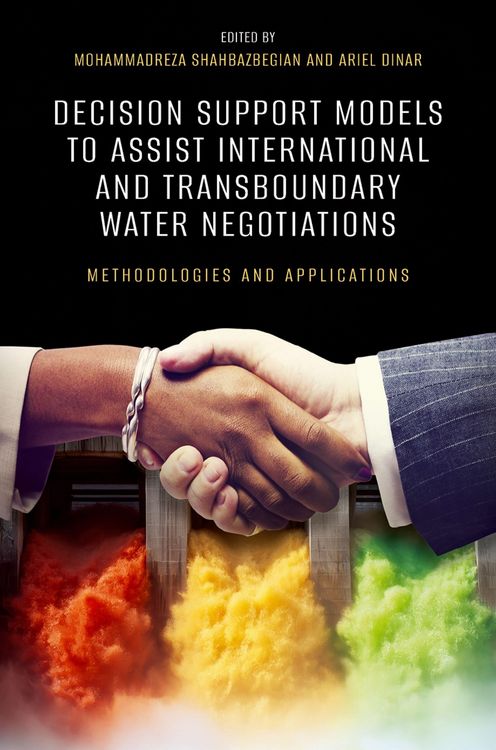 Produktbild: Decision Support Models to Assist International and Transboundary Water Negotiations