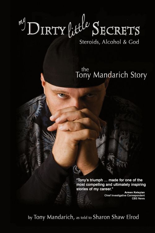 Produktbild: My Dirty Little Secrets - Steroids, Alcohol & God