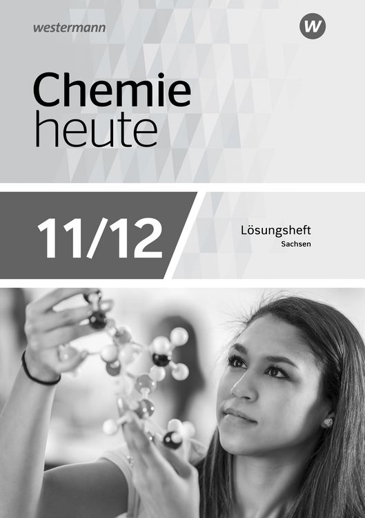 Produktbild: Chemie heute SII - Ausgabe 2018 Sachsen