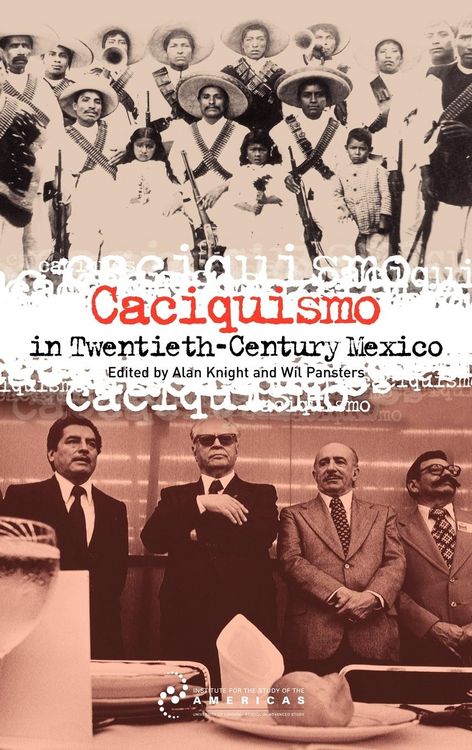Produktbild: Caciquismo in Twentieth-Century Mexico