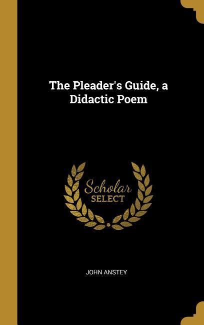 Produktbild: The Pleader's Guide, a Didactic Poem