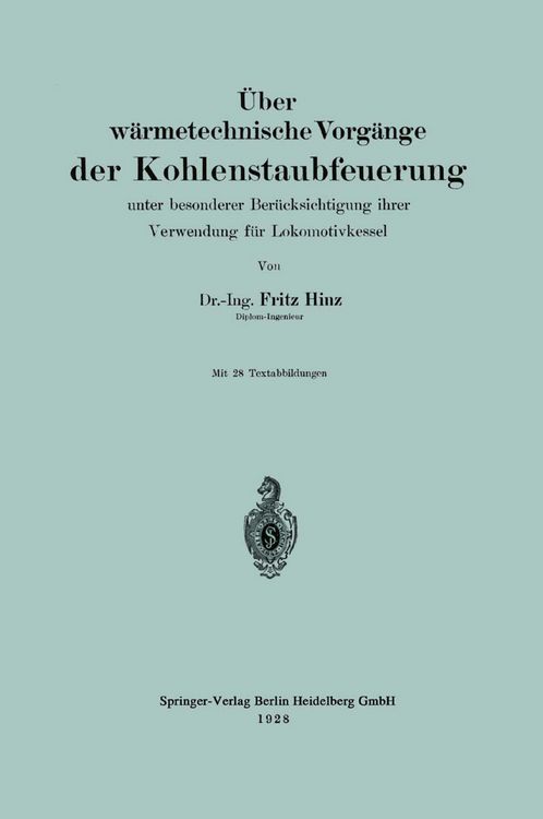 Produktbild: &Uuml;ber w&auml;rmetechnische Vorg&auml;nge der Kohlenstaubfeuerung