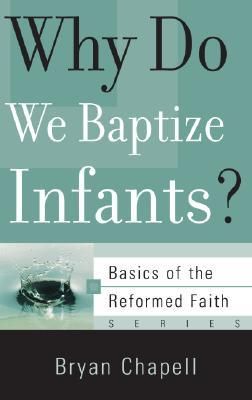 Produktbild: Why Do We Baptize Infants?