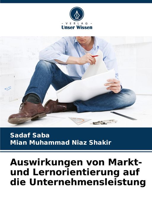 Produktbild: Auswirkungen von Markt- und Lernorientierung auf die Unternehmensleistung