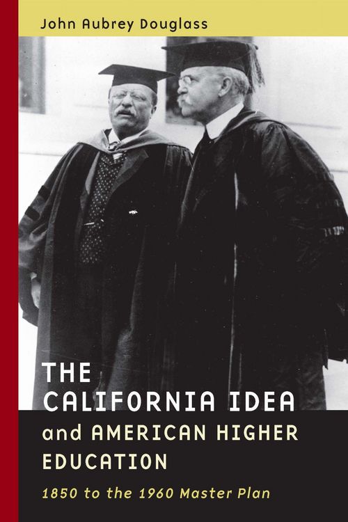 Produktbild: The California Idea and American Higher Education