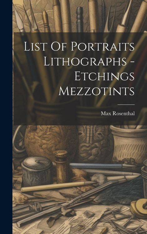 Produktbild: List Of Portraits Lithographs - Etchings Mezzotints