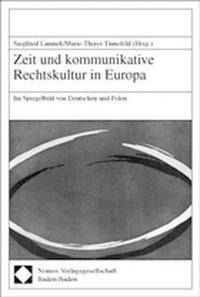 Produktbild: Zeit und kommunikative Rechtskultur in Europa