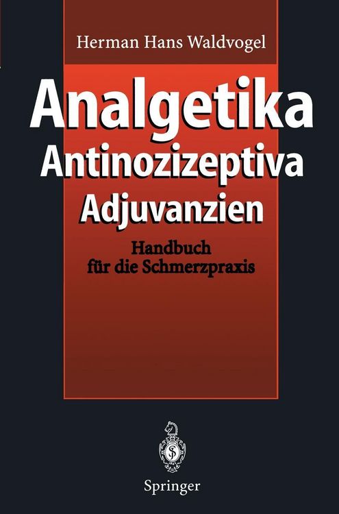 Produktbild: Analgetika Antinozizeptiva Adjuvanzien