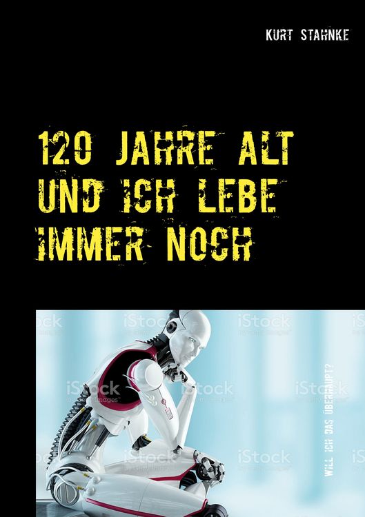 Produktbild: 120 Jahre alt und ich lebe immer noch