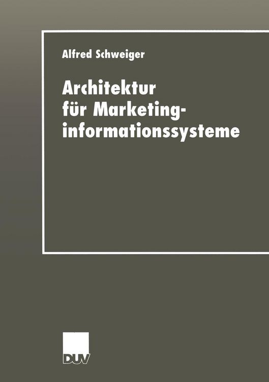 Produktbild: Architektur f&uuml;r Marketinginformationssysteme