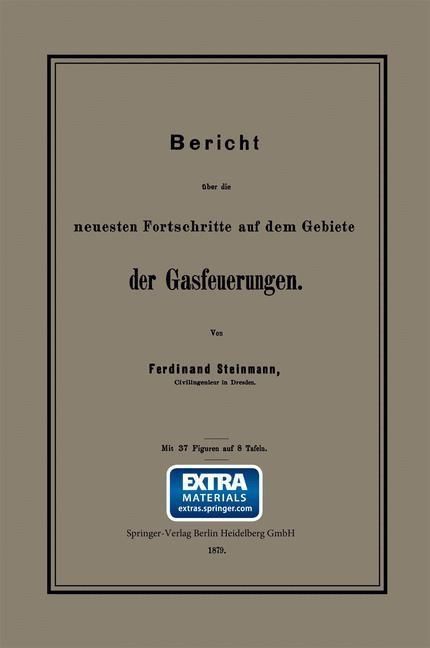 Produktbild: Bericht &uuml;ber die neuesten Fortschritte auf dem Gebiete der Gasfeuerungen