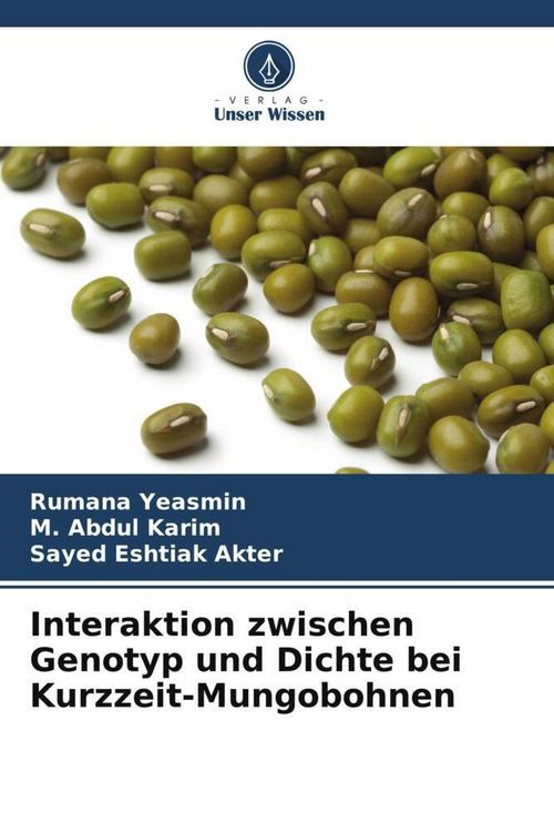 Produktbild: Interaktion zwischen Genotyp und Dichte bei Kurzzeit-Mungobohnen