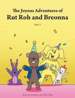 Produktbild: The Joyous Adventures of Rut Roh and Breonna