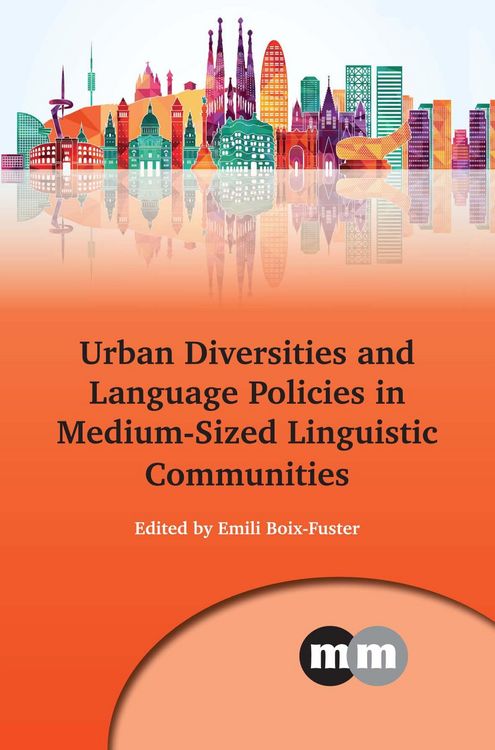 Produktbild: Urban Diversities and Language Policies in Medium-Sized Linguistic Communities