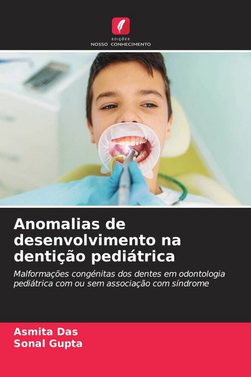 Produktbild: Anomalias de desenvolvimento na denti&ccedil;&atilde;o pedi&aacute;trica