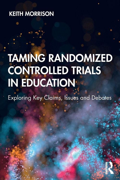 Produktbild: Taming Randomized Controlled Trials in Education