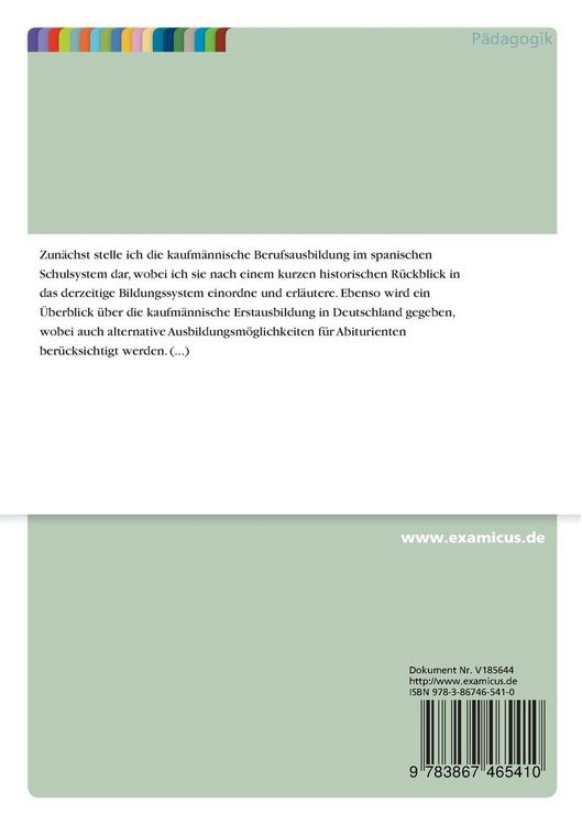 Produktbild: Inhalt und Struktur der kaufm&auml;nnischen Berufsausbildung H&ouml;heren Grades in Spanien - Ein Vergleich zum Bildungssystem in der Bundesrepublik Deutschland