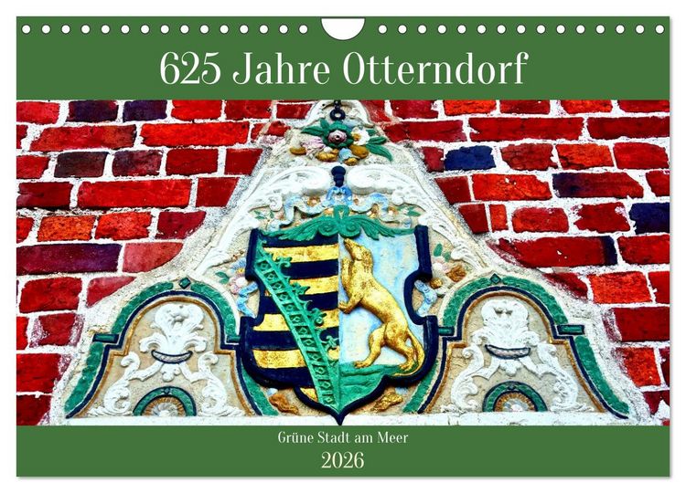 Produktbild: 625 Jahre Otterndorf - Gr&uuml;ne Stadt am Meer (Wandkalender 2026 DIN A4 quer), CALVENDO Monatskalender
