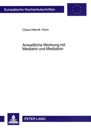 Produktbild: Anwaltliche Werbung mit Mediator und Mediation