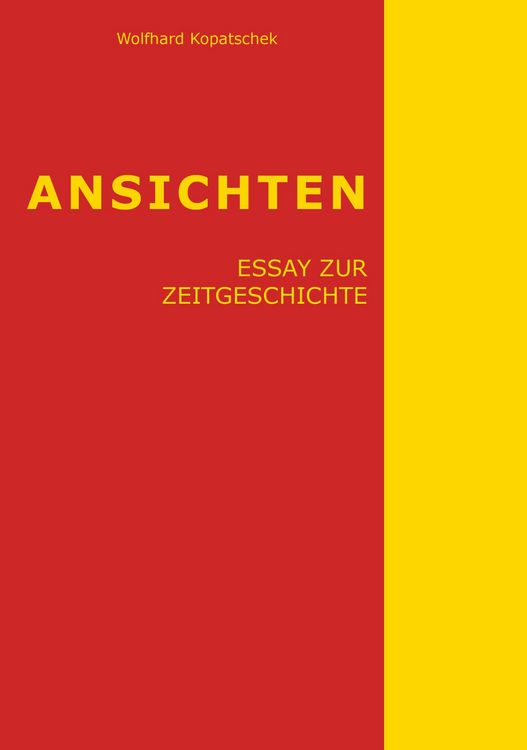 Produktbild: Ansichten - Essay zur Zeitgeschichte