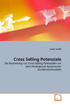 Produktbild: Grie&szlig;l, J: Cross Selling Potenziale