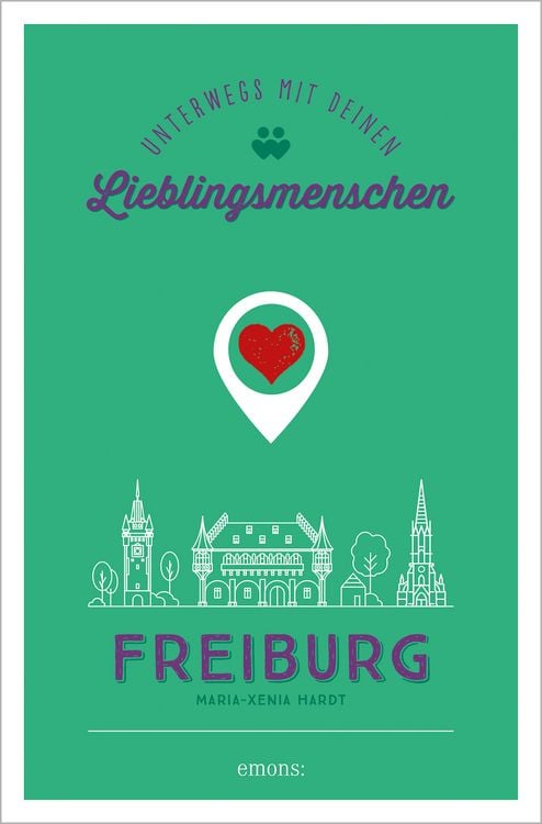Produktbild: Freiburg. Unterwegs mit deinen Lieblingsmenschen