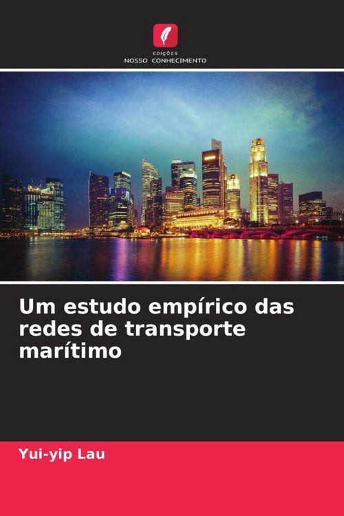 Produktbild: Um estudo emp&iacute;rico das redes de transporte mar&iacute;timo