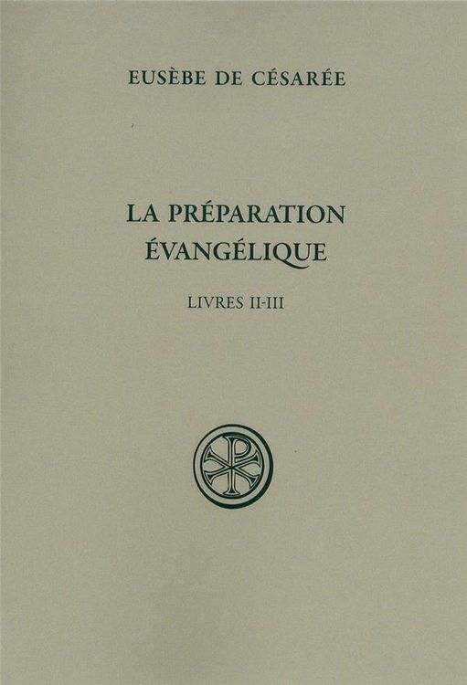 Produktbild: La Preparation Evangelique ; Livres Ii-Iii