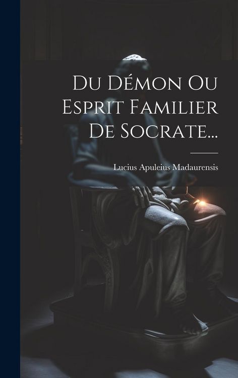 Produktbild: Du D&eacute;mon Ou Esprit Familier De Socrate...