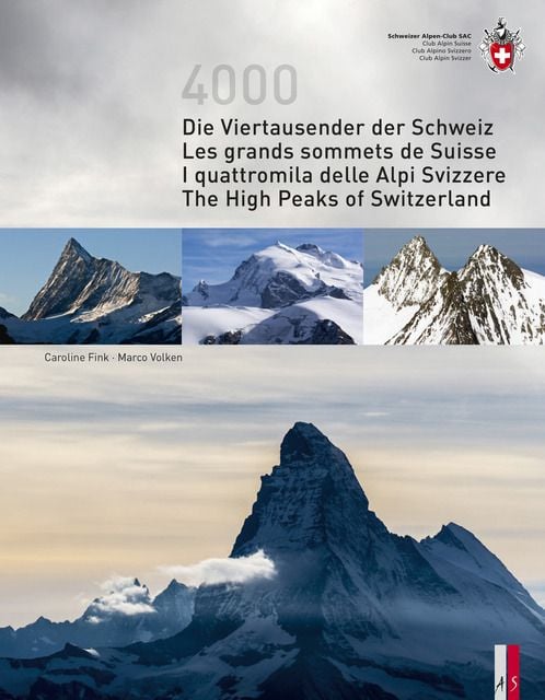 Produktbild: Die Viertausender der Schweiz Les cimes plus hautes de Suisse I quattromila delle Alpi Svizzere The highest peaks of Switzerland
