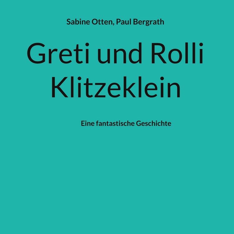 Produktbild: Greti und Rolli Klitzeklein