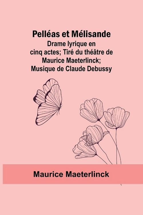Produktbild: Pell&eacute;as et M&eacute;lisande