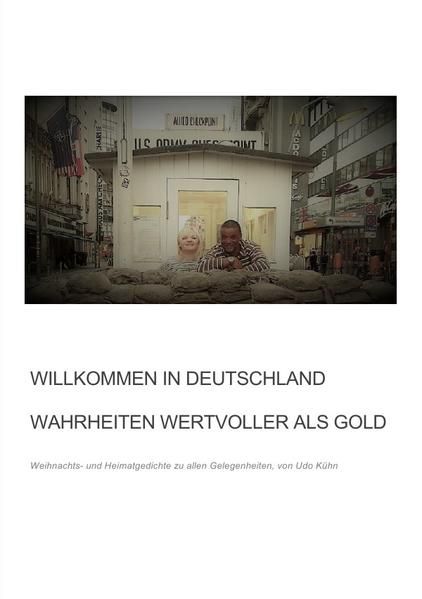 Produktbild: Willkommen in Deutschland - Wahrheiten wertvoller als Gold