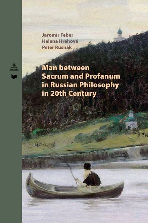 Produktbild: Man between Sacrum and Profanum in Russian Philosophy in 20th Century
