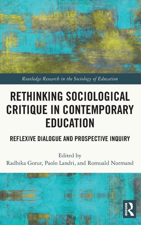 Produktbild: Rethinking Sociological Critique in Contemporary Education