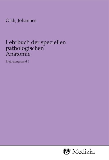 Produktbild: Lehrbuch der speziellen pathologischen Anatomie
