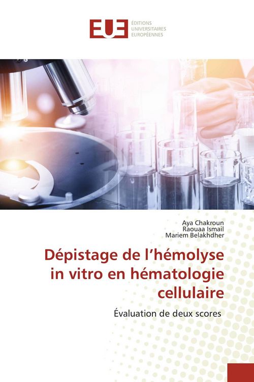Produktbild: D&eacute;pistage de l'h&eacute;molyse in vitro en h&eacute;matologie cellulaire