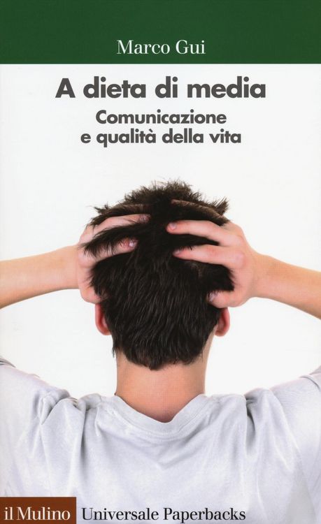 Produktbild: A dieta di media. Comunicazione e qualità della vita