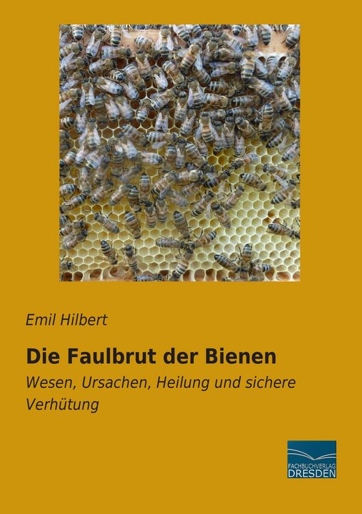 Produktbild: Die Faulbrut der Bienen