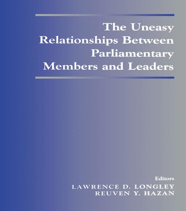 Produktbild: The Uneasy Relationships Between Parliamentary Members and Leaders