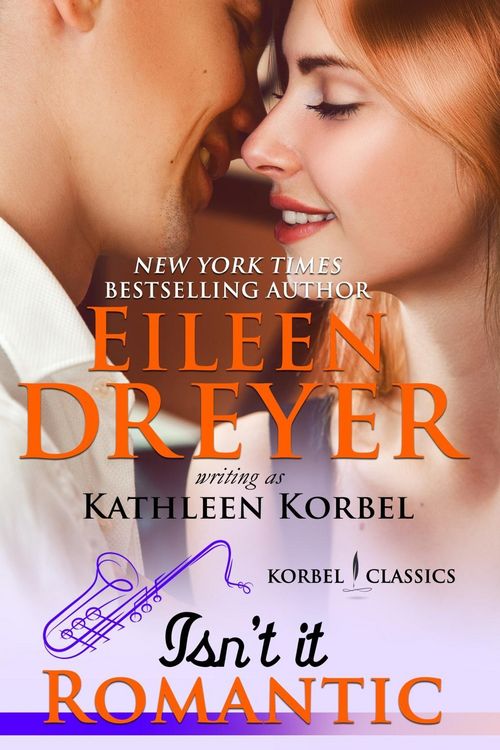 Produktbild: Isn't It Romantic? (Korbel Classic Romance Humorous Series, Book 2)