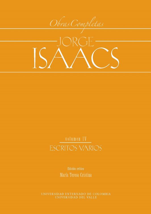 Produktbild: Jorge Isaacs. Obras completas volumen IV: escritos varios