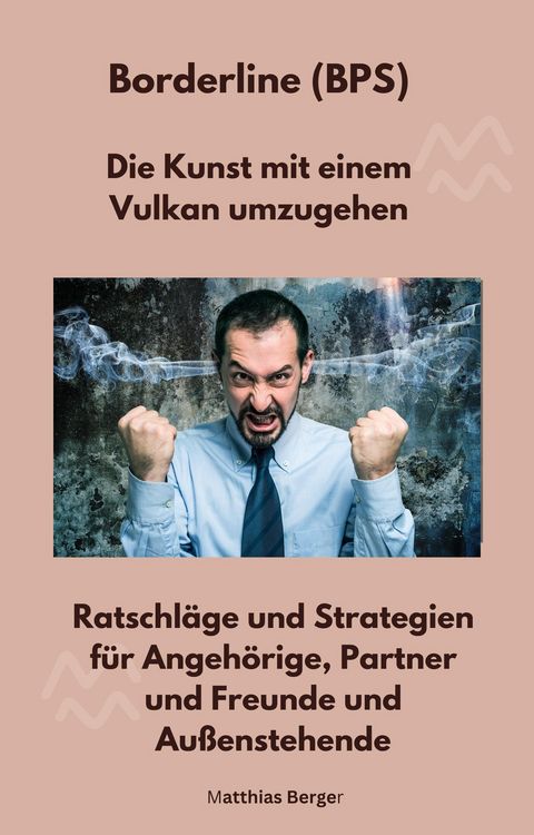 Produktbild: Borderline (BPS) - Die Kunst mit einem Vulkan umzugehen