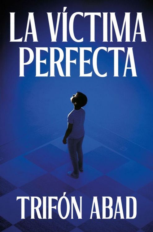 Produktbild: La v&iacute;ctima perfecta